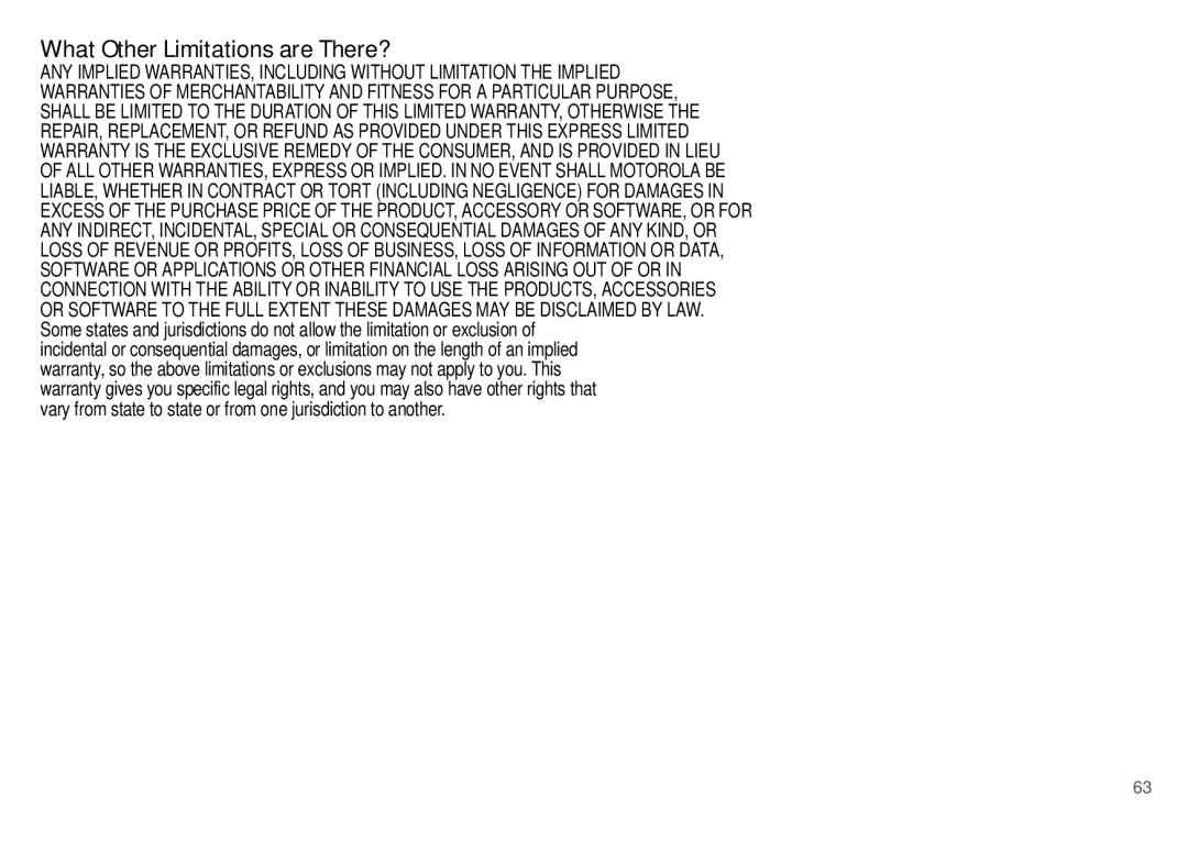 Motorola WX435 manual What Other Limitations are There? 