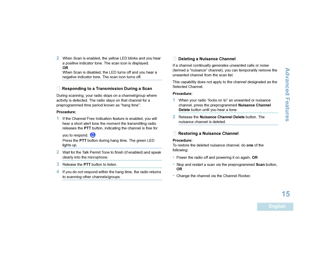 Motorola XPR 4300 manual  Responding to a Transmission During a Scan,  Deleting a Nuisance Channel 