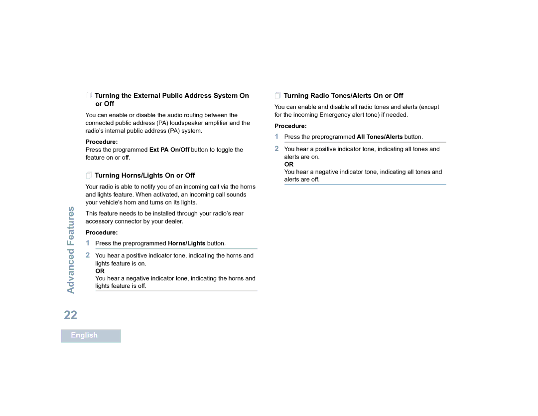 Motorola XPR 4300 manual  Turning the External Public Address System On or Off,  Turning Horns/Lights On or Off 