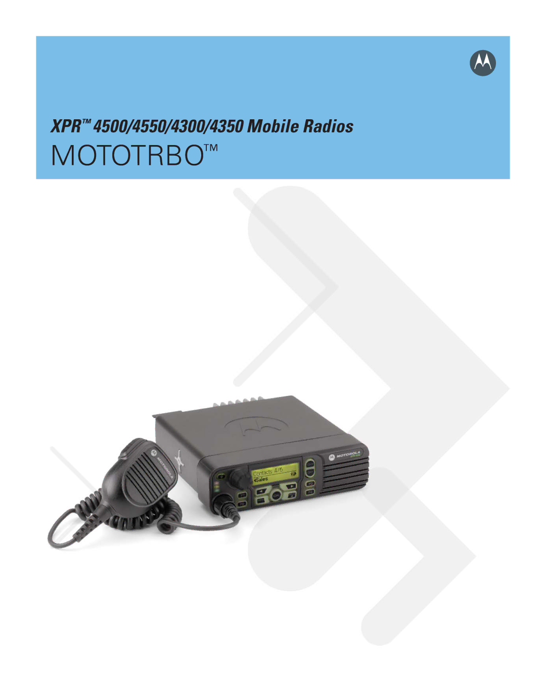 Motorola XPR 4500, XPR 4550, XPR 4350, XPR T4300 brochure Mototrbo 