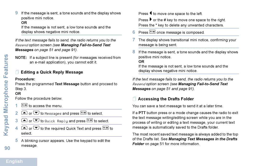 Motorola XPR 5550 manual  Editing a Quick Reply Message,  Accessing the Drafts Folder 