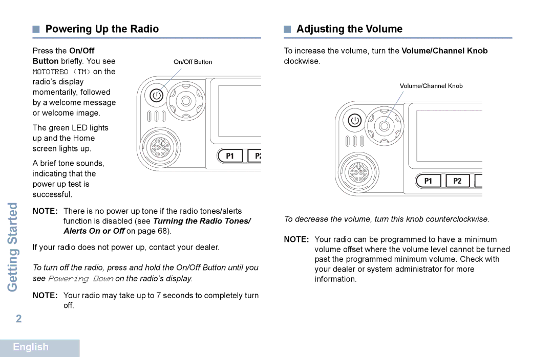 Motorola XPR 5550 manual Powering Up the Radio 