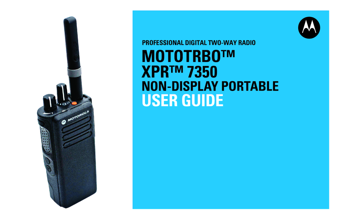 Motorola XPR 7350 manual User Guide 