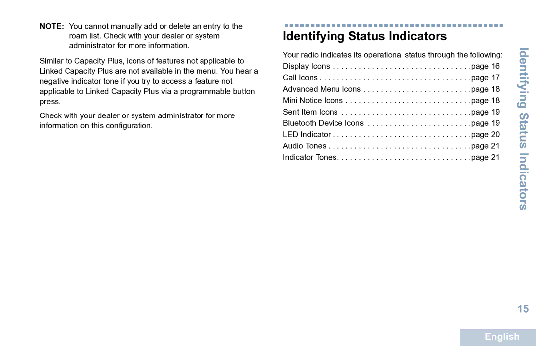 Motorola XPR 7550 manual Identifying Status Indicators 