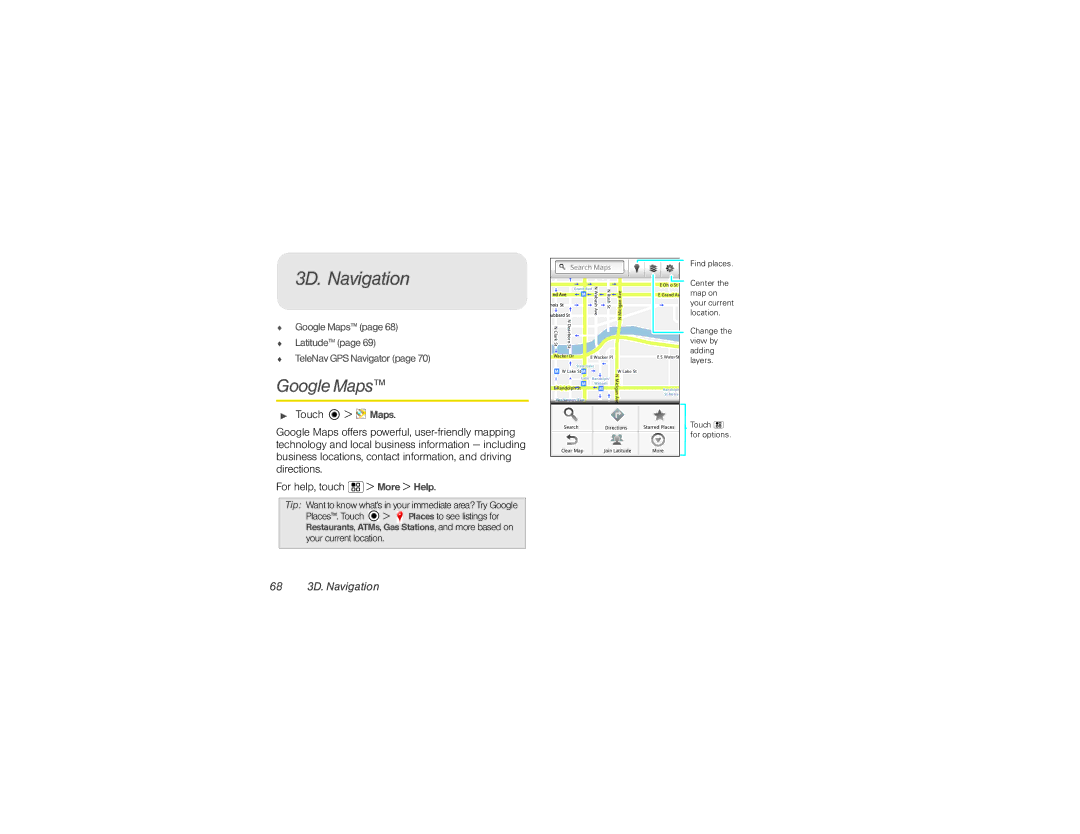 Motorola XPRT manual Google Maps, 68 3D. Navigation, GoogleMapspage Latitudepage69 TeleNav GPSNavigatorpage 