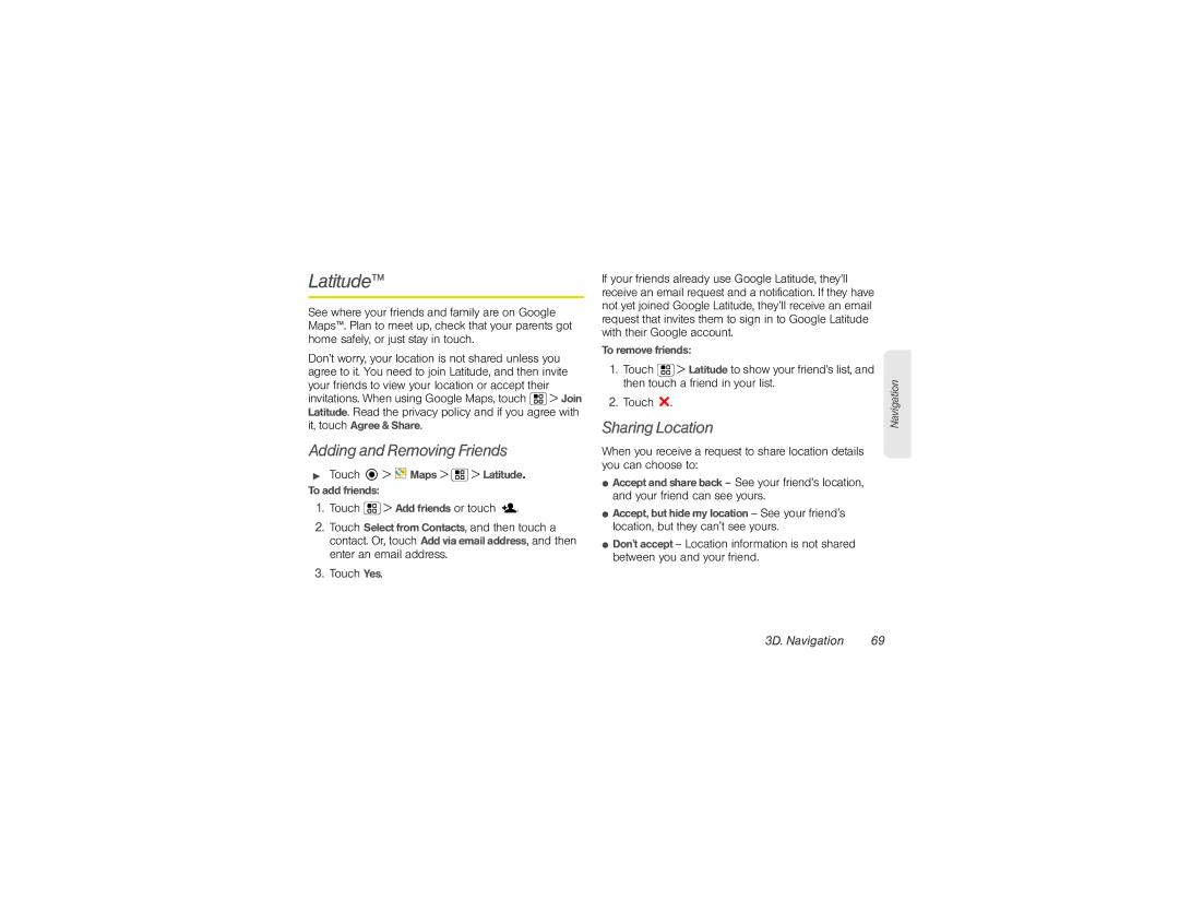 Motorola XPRT manual Adding and Removing Friends, Sharing Location, Touch Maps Latitude, 3D. Navigation 