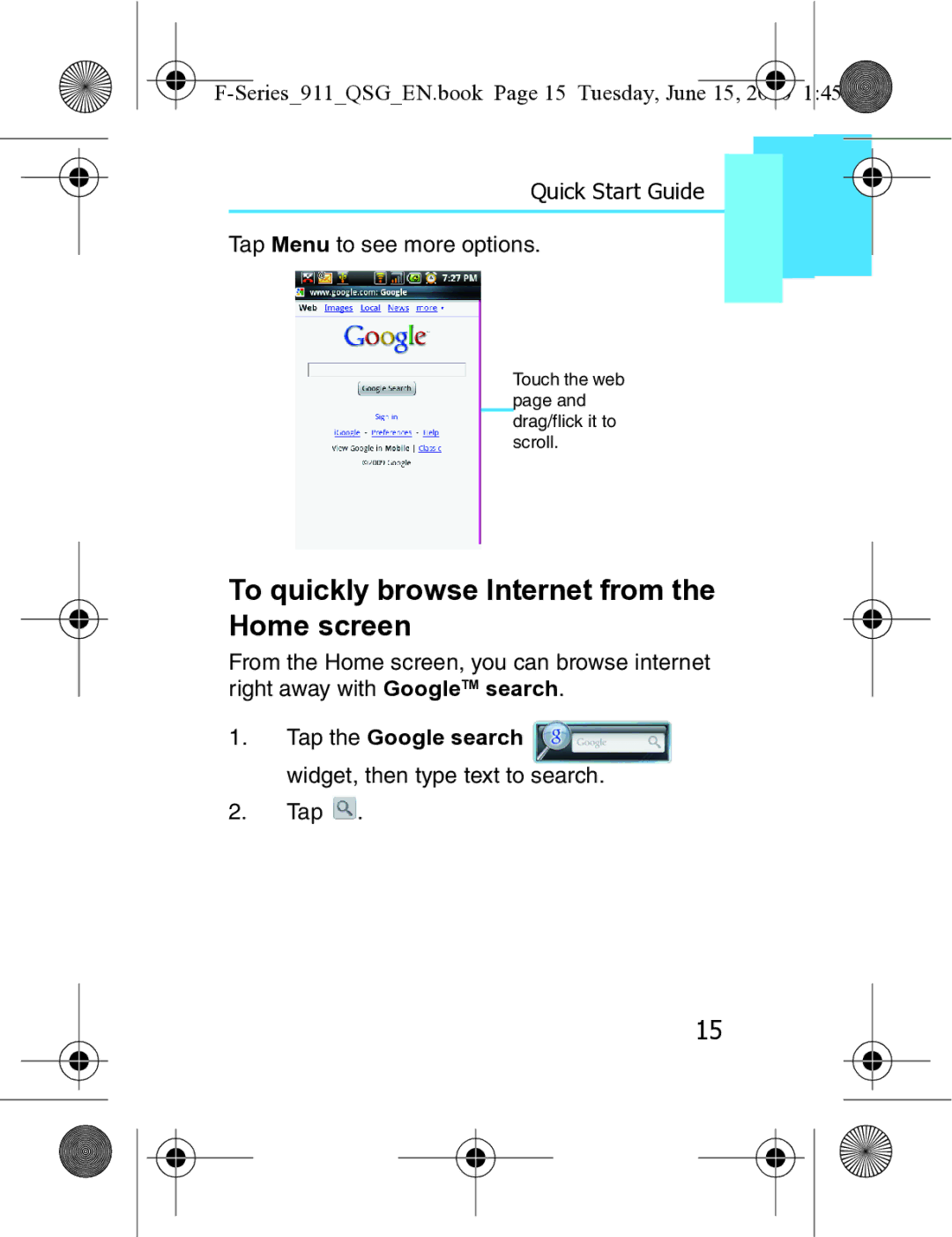 Motorola XT3 quick start To quickly browse Internet from the Home screen, Series911QSGEN.book Page 15 Tuesday, June 15 