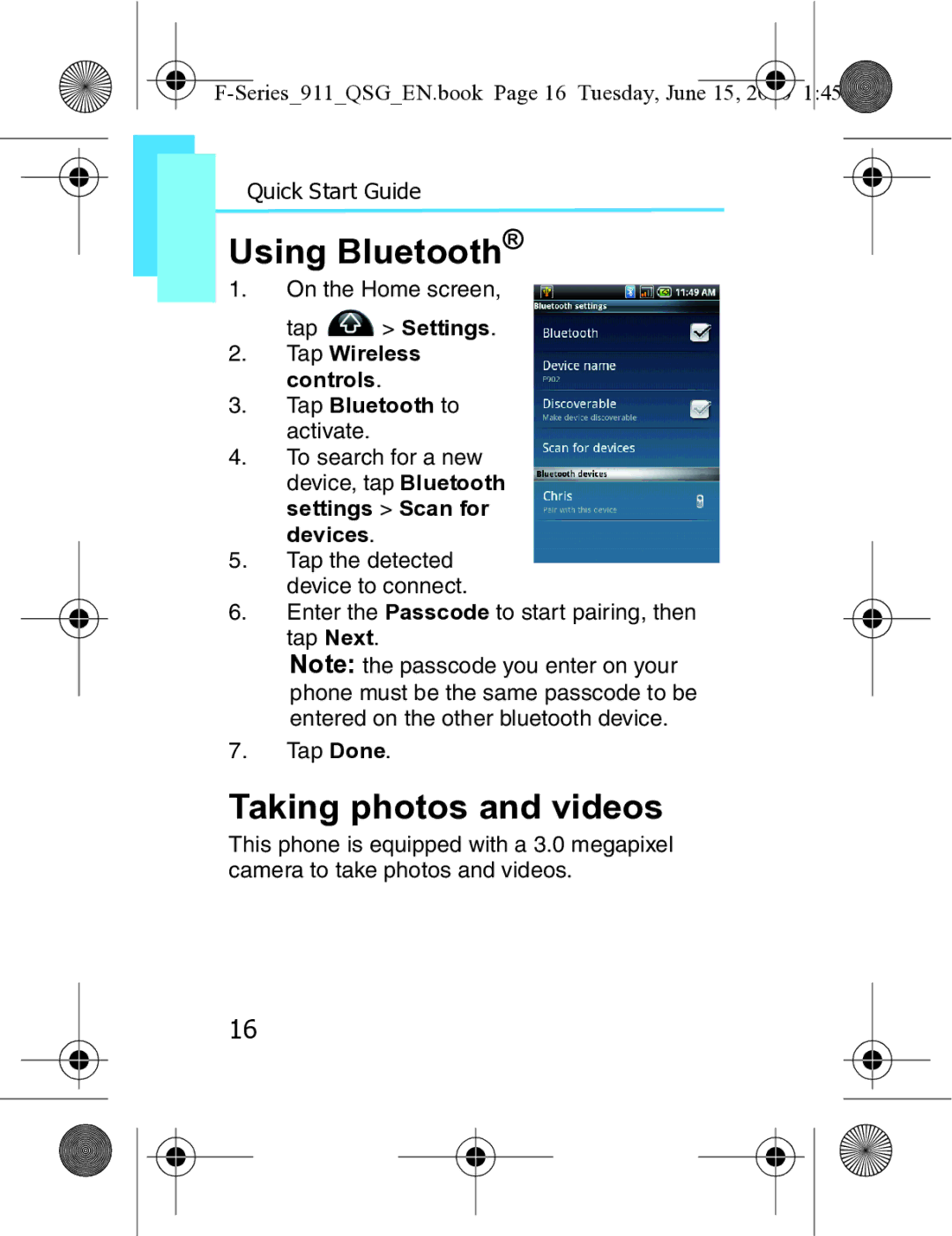 Motorola XT3 quick start Using Bluetooth, Taking photos and videos, Series911QSGEN.book Page 16 Tuesday, June 15 