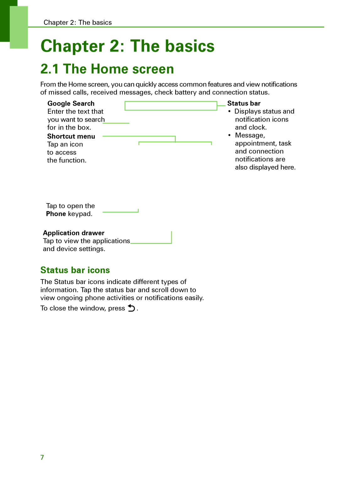 Motorola XT502 manual Basics, Home screen, Status bar icons, Application drawer 