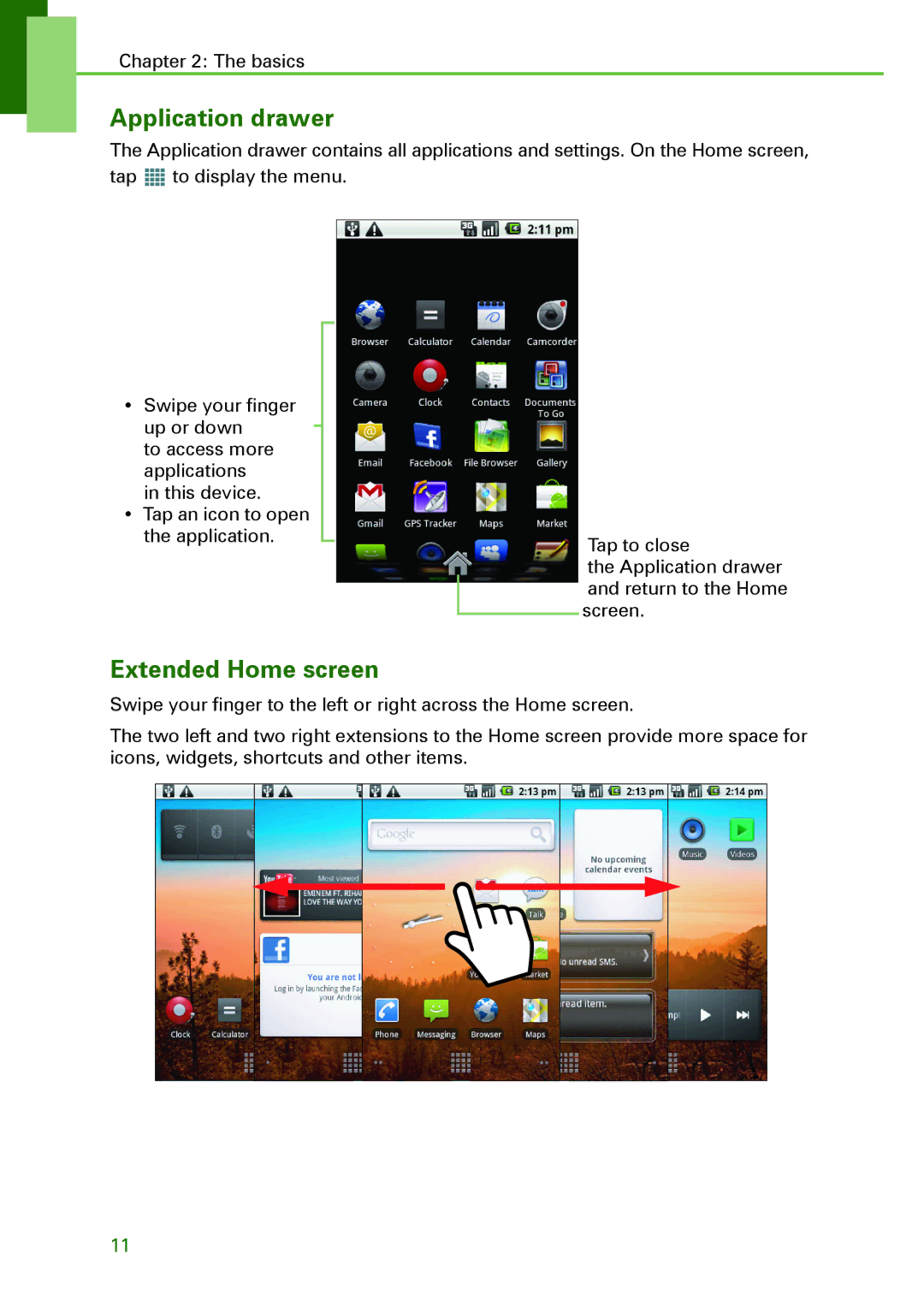 Motorola XT502 manual Application drawer, Extended Home screen 