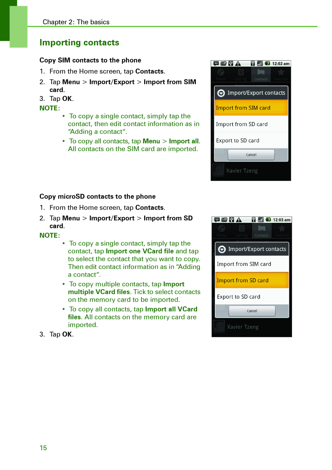 Motorola XT502 manual Importing contacts, Copy SIM contacts to the phone, Tap Menu Import/Export Import from SIM card 