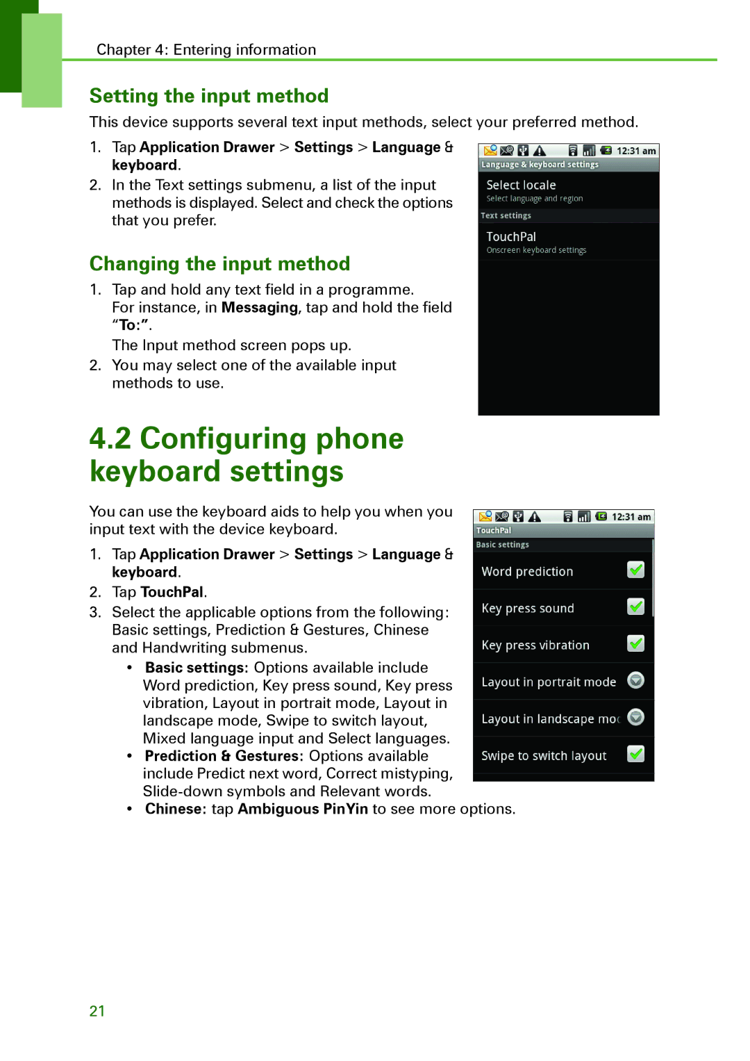 Motorola XT502 manual Configuring phone keyboard settings, Setting the input method, Changing the input method 