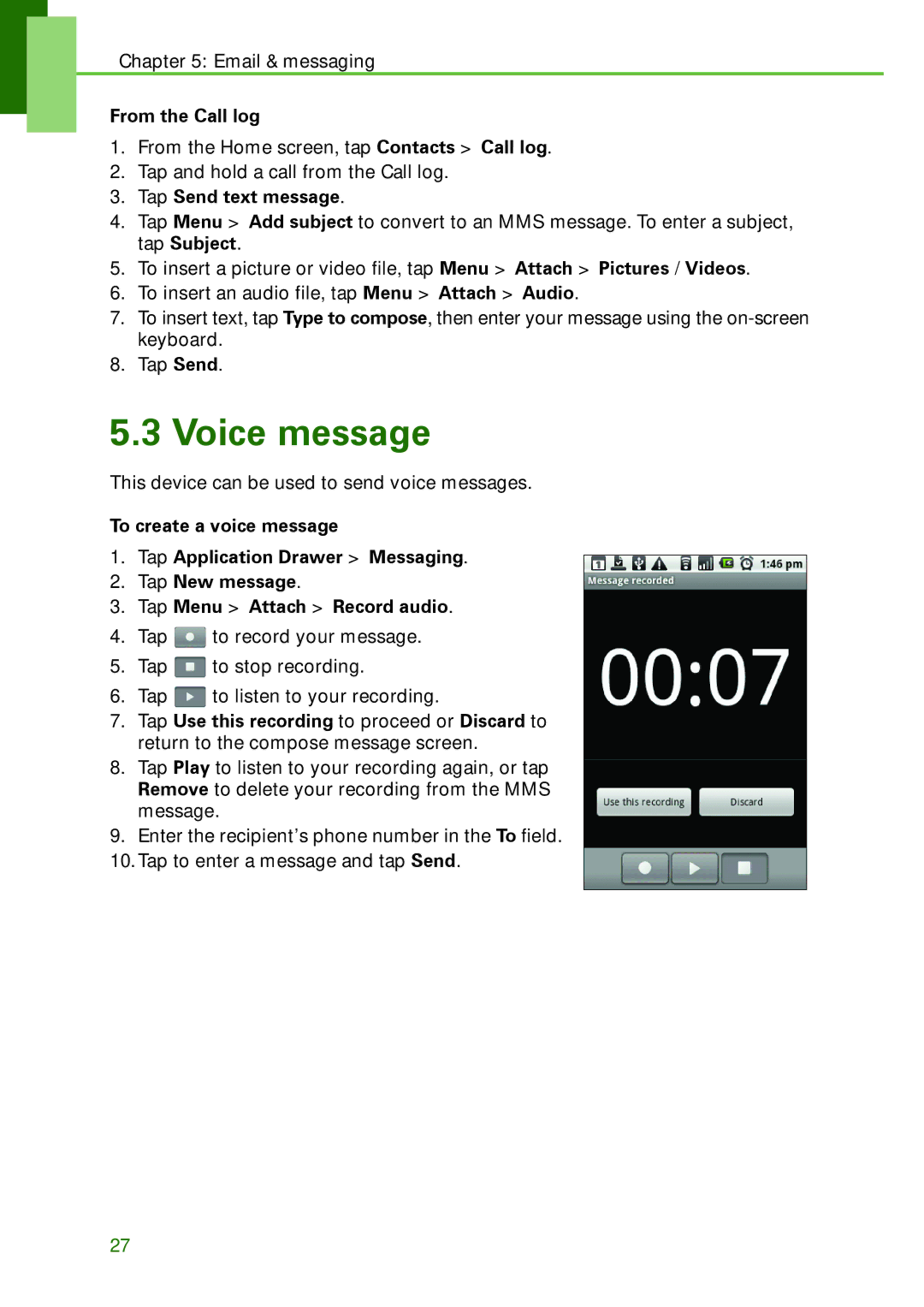 Motorola XT502 manual Voice message, From the Call log 