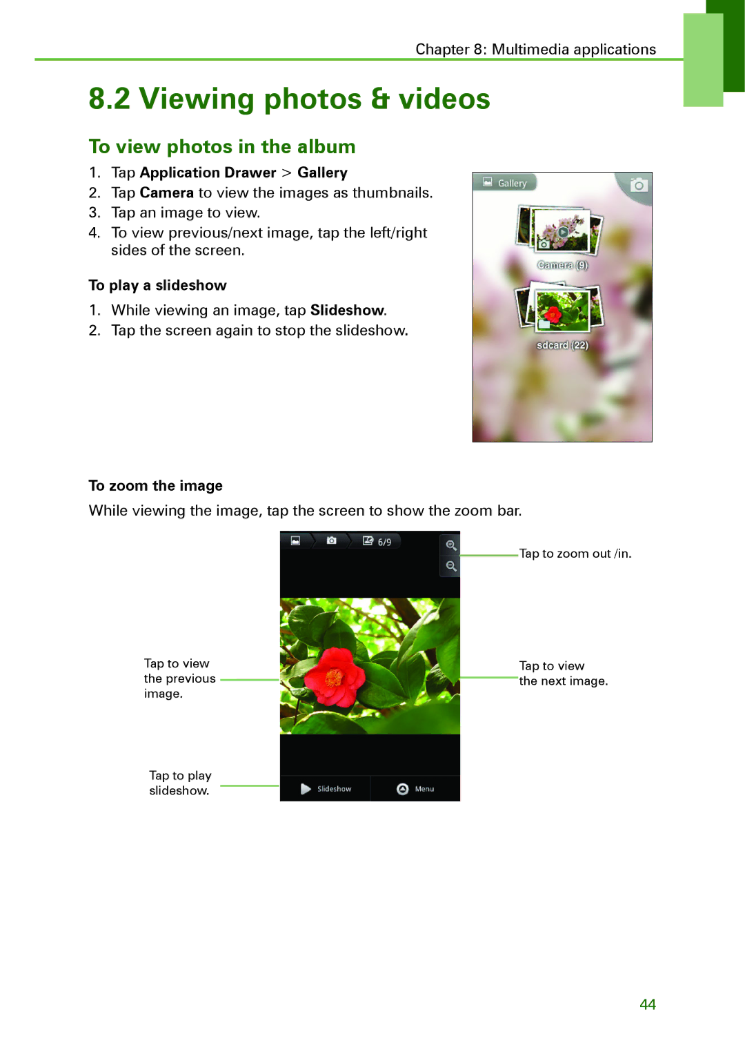 Motorola XT5 Viewing photos & videos, To view photos in the album, Tap Application Drawer Gallery, To play a slideshow 