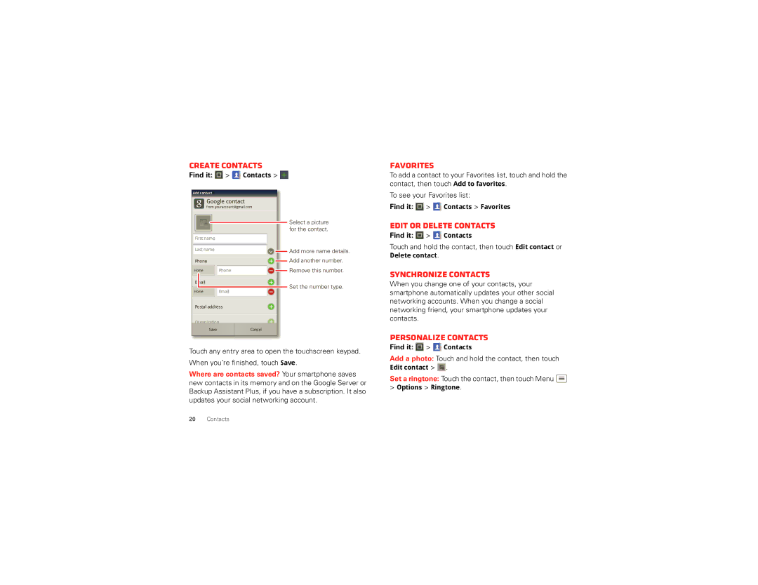 Motorola XT894 manual Create contacts, Favorites, Edit or delete contacts, Synchronize contacts, Personalize contacts 