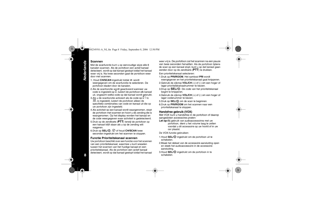 Motorola XTR446 Scannen, Functie Prioriteitskanaal scannen, Handsfree gebruik VOX, Een prioriteitskanaal selecteren 