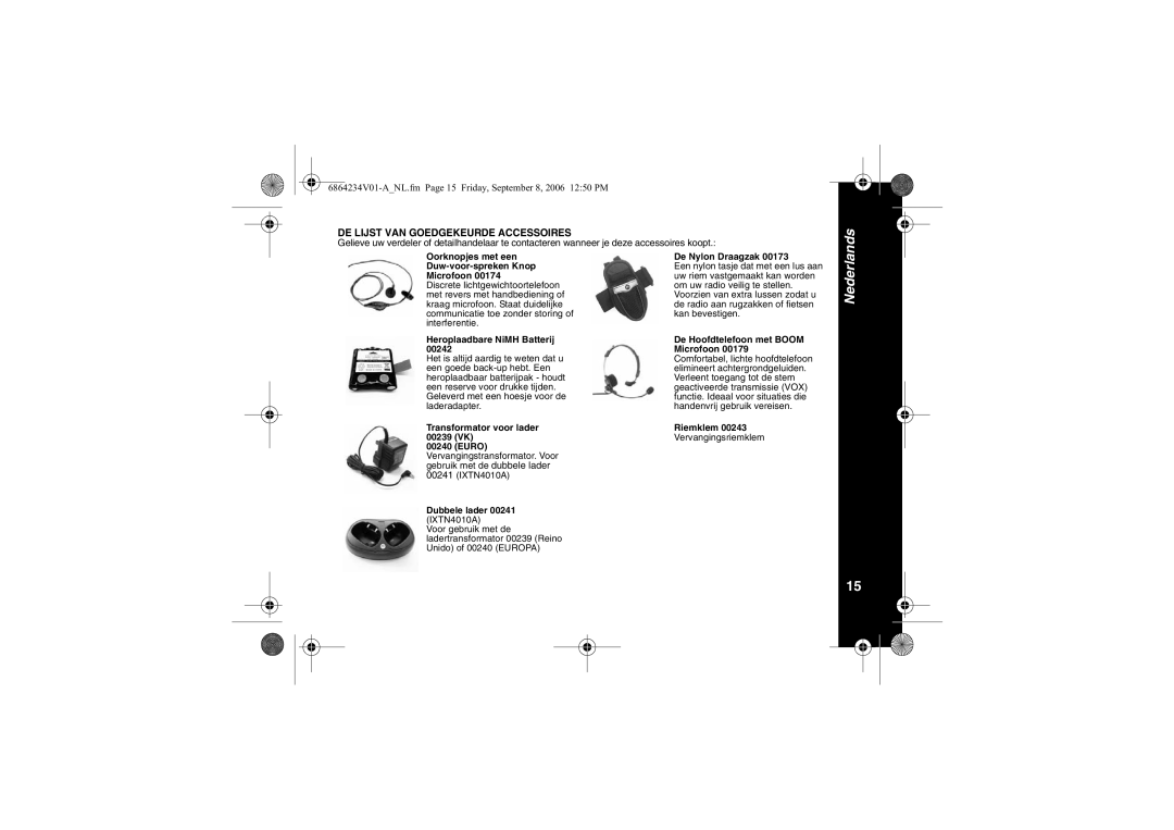 Motorola XTR446 Oorknopjes met een Duw-voor-spreken Knop Microfoon, Heroplaadbare NiMH Batterij, De Nylon Draagzak 