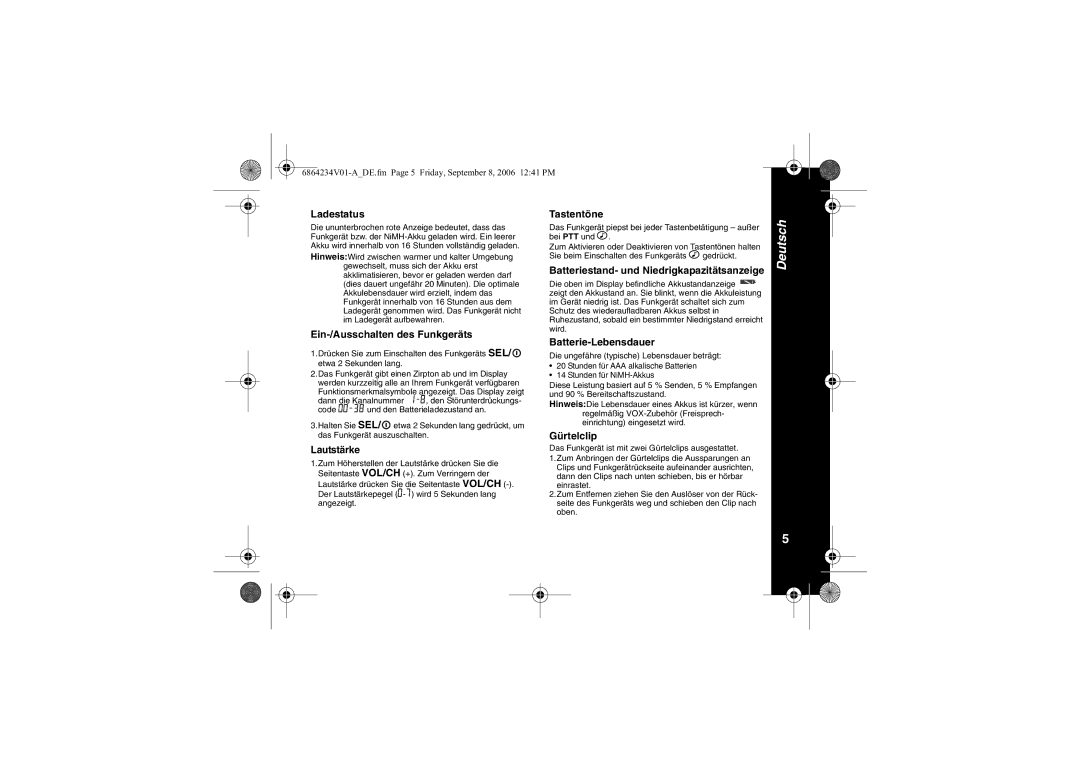 Motorola XTR446 specifications Ladestatus, Ein-/Ausschalten des Funkgeräts, Tastentöne, Batterie-Lebensdauer, Gürtelclip 