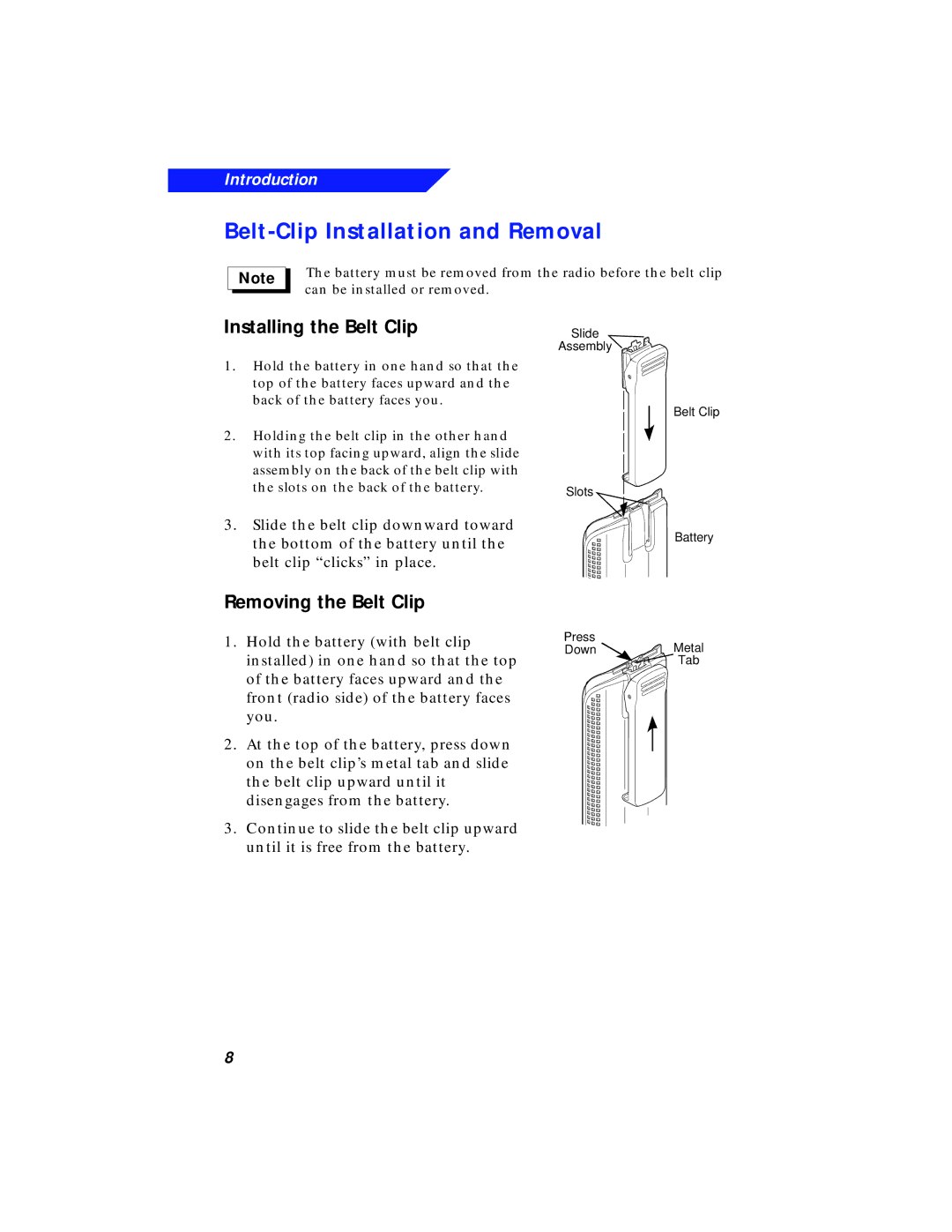 Motorola XTS 3000 manual Belt-Clip Installation and Removal, Installing the Belt Clip, Removing the Belt Clip 