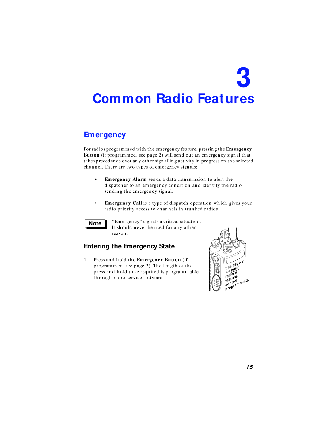 Motorola XTS 3000 manual Entering the Emergency State 