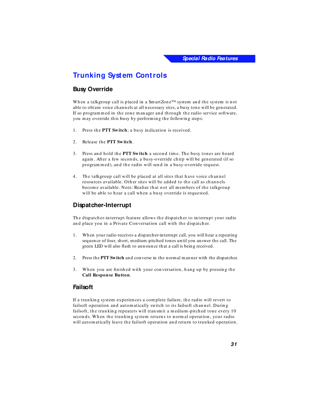 Motorola XTS 3000 manual Trunking System Controls, Busy Override, Dispatcher-Interrupt, Failsoft 