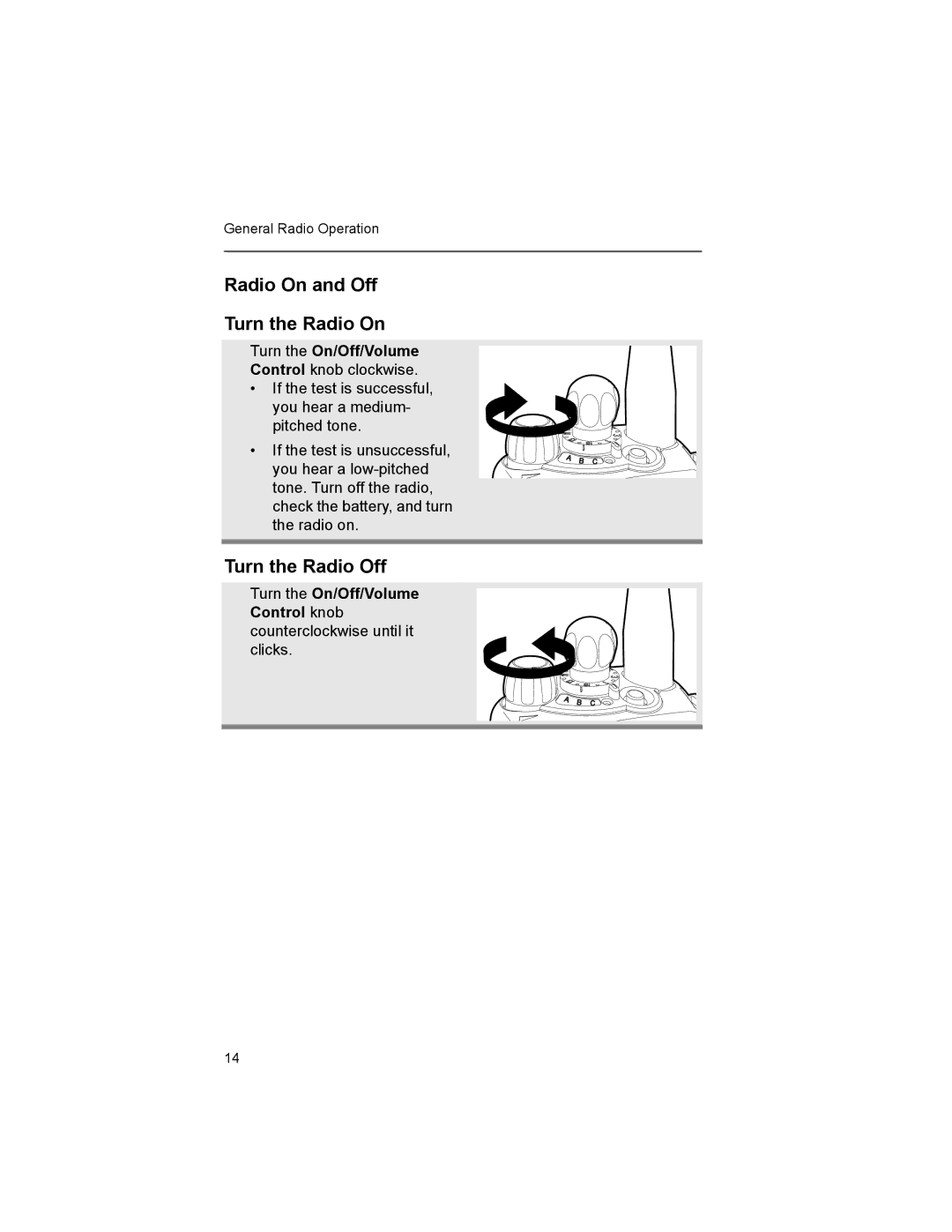 Motorola XTS2500 manual Radio On and Off Turn the Radio On, Turn the Radio Off, Turn the On/Off/Volume 