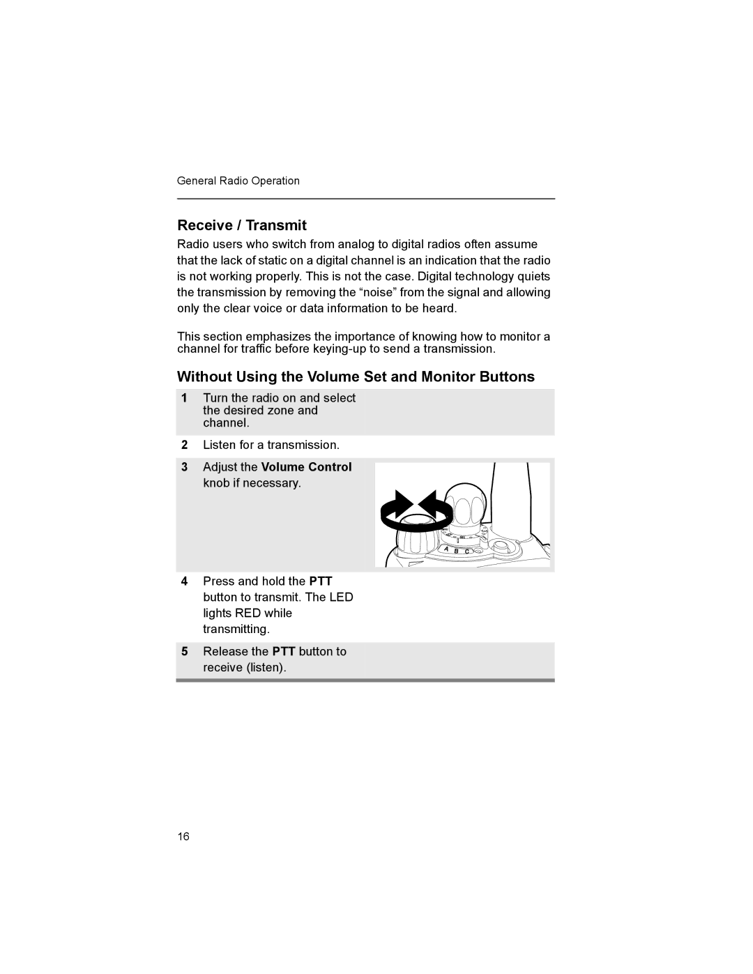 Motorola XTS2500 manual Receive / Transmit, Without Using the Volume Set and Monitor Buttons, Adjust the Volume Control 