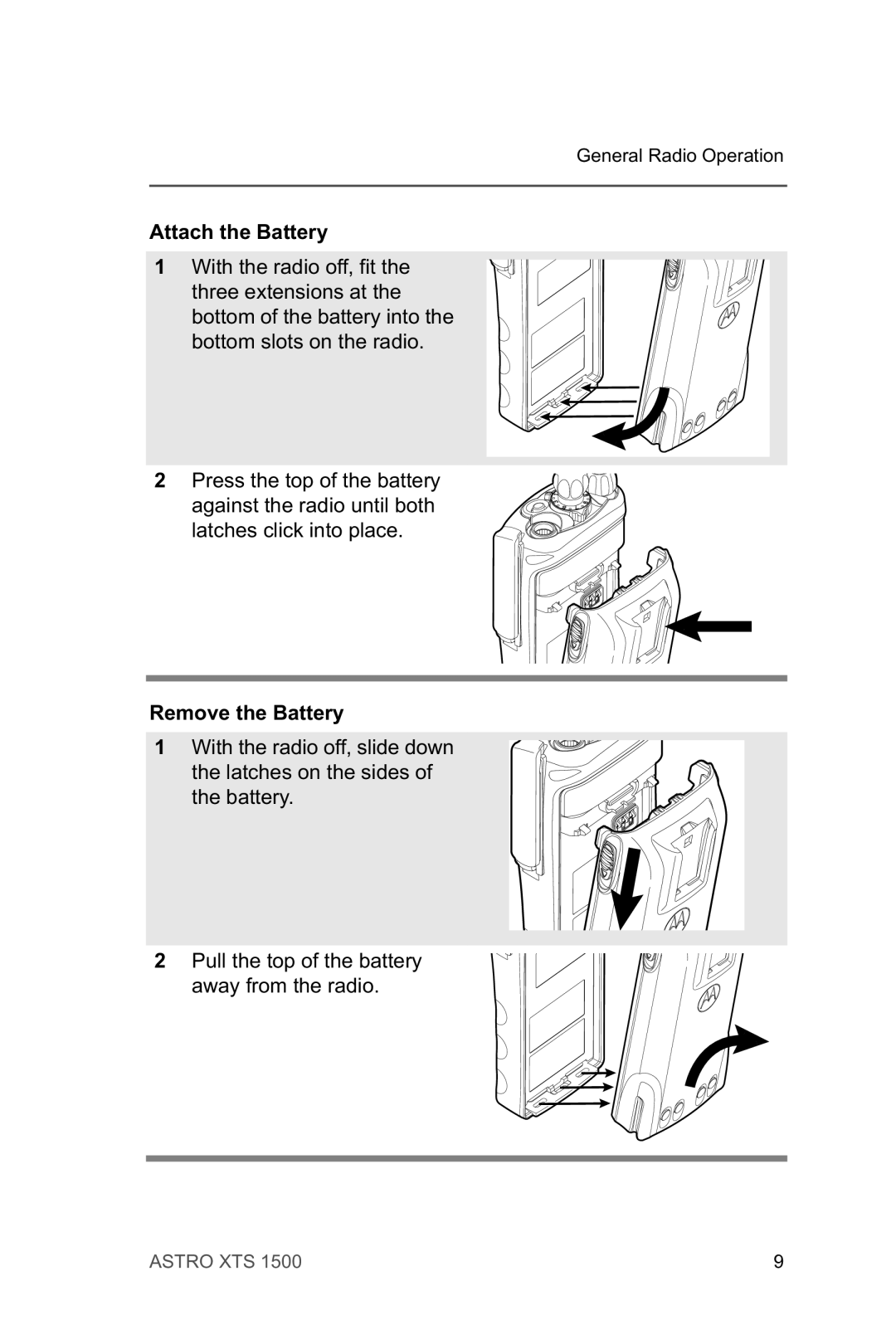 Motorola XTSTM 1500 manual Attach the Battery, Remove the Battery 