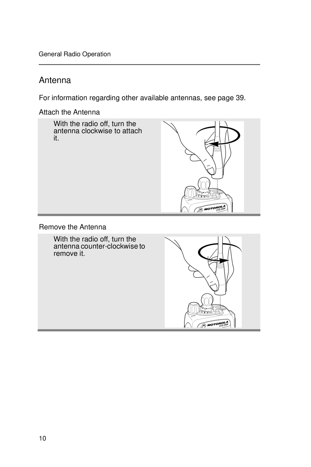 Motorola XTSTM 1500 manual Attach the Antenna, Remove the Antenna 