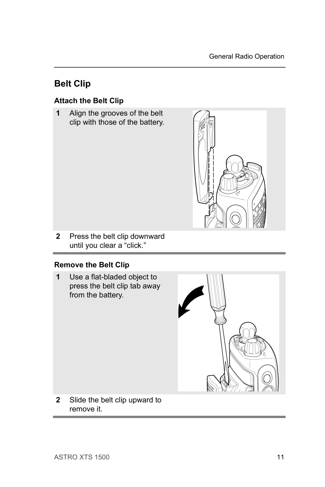 Motorola XTSTM 1500 manual Attach the Belt Clip, Remove the Belt Clip 