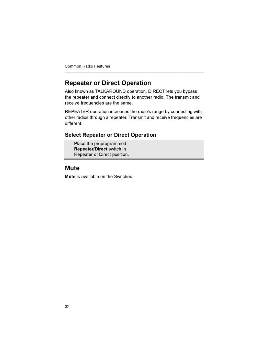 Motorola XTSTM 1500 manual Mute, Select Repeater or Direct Operation, Repeater/Direct switch 