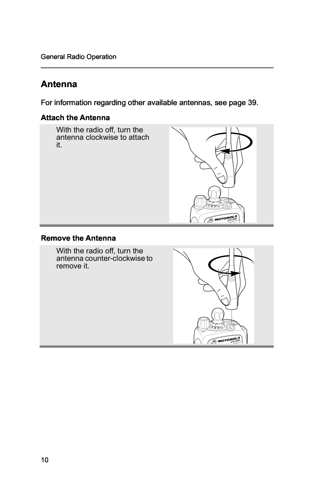 Motorola XTSTM 1500 manual Attach the Antenna, Remove the Antenna 