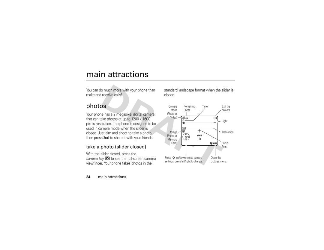 Motorola Z3 instruction manual Main attractions, Photos, Take a photo slider closed 