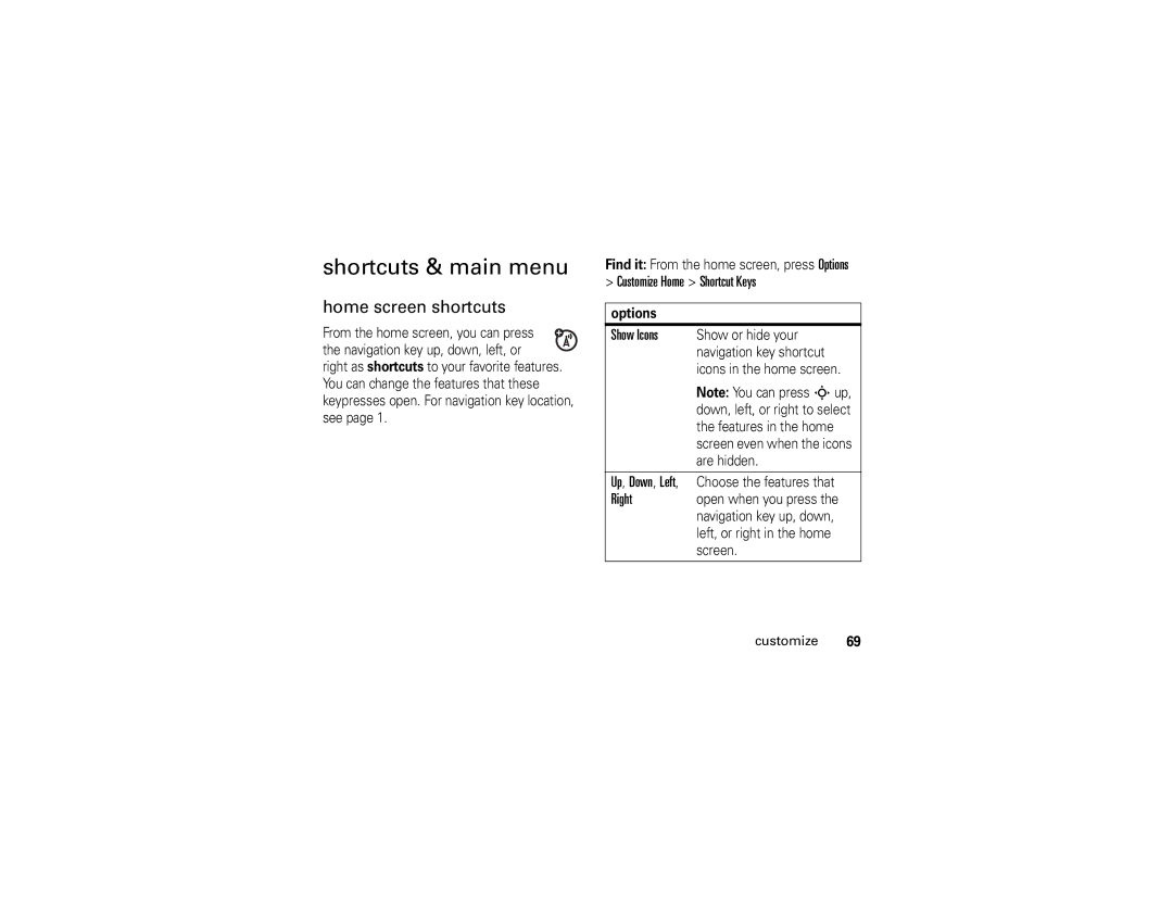 Motorola Z6 manual Shortcuts & main menu, Home screen shortcuts, Customize Home Shortcut Keys 
