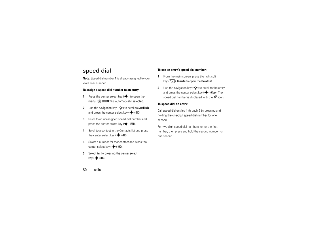 Motorola Z6c manual Speed dial, To assign a speed dial number to an entry, To see an entry’s speed dial number 