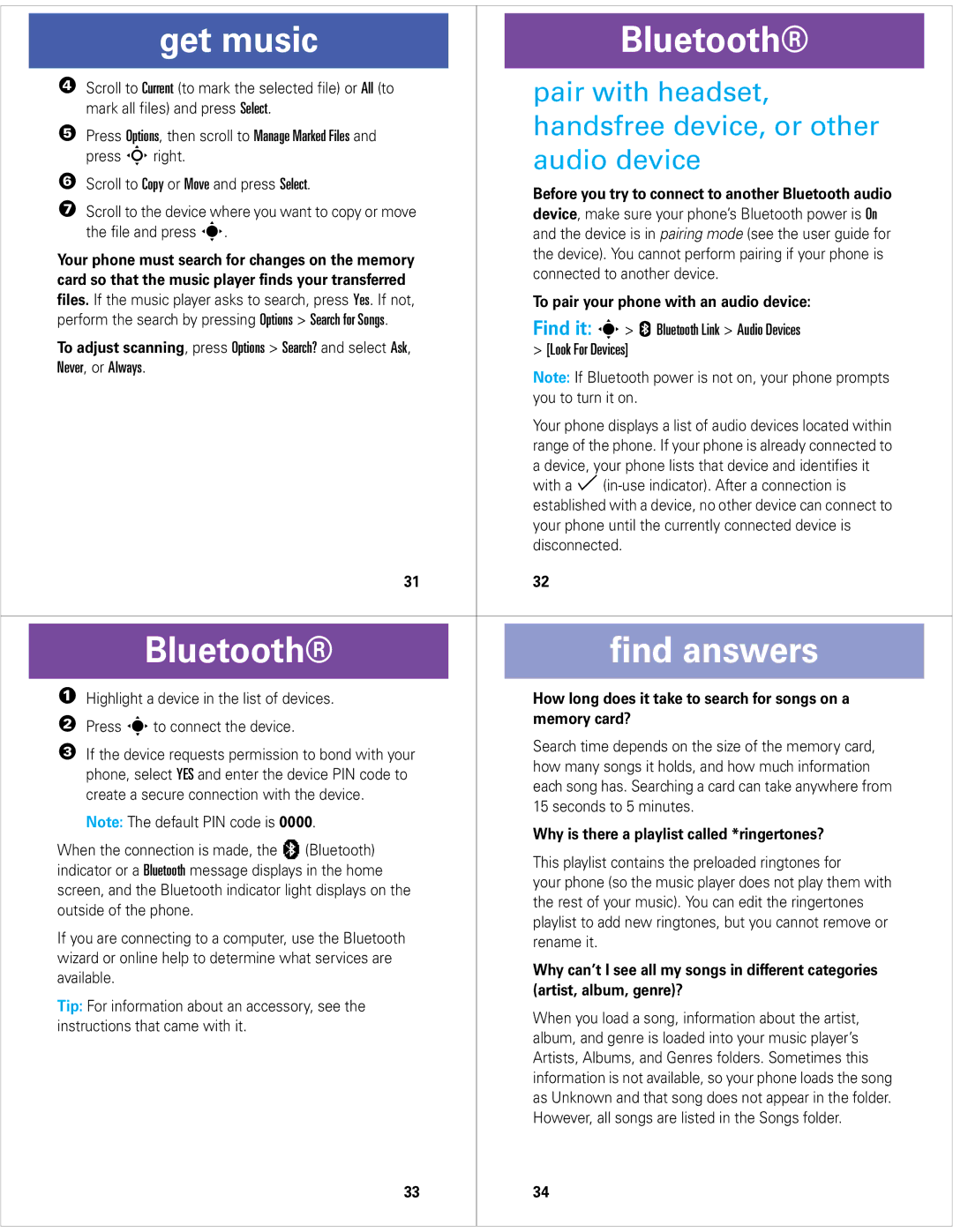Motorola Z6M Get music Bluetooth, Bluetooth Find answers, Pair with headset, Handsfree device, or other, Audio device 