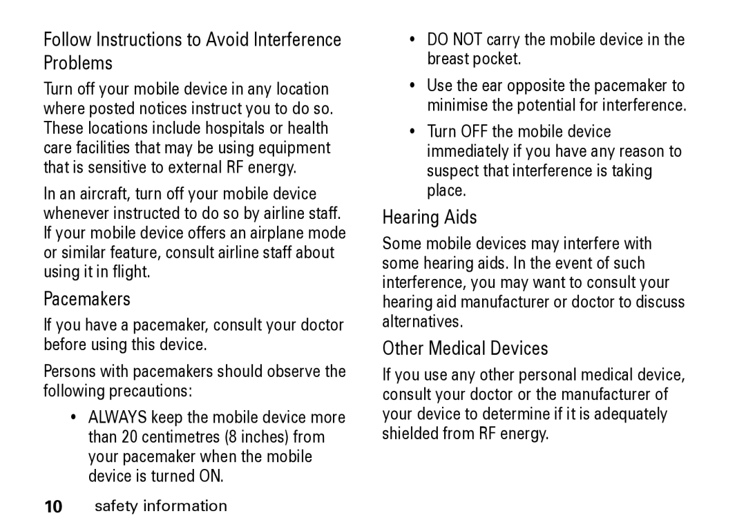 Motorola Z8 manual Follow Instructions to Avoid Interference Problems, Do not carry the mobile device in the breast pocket 