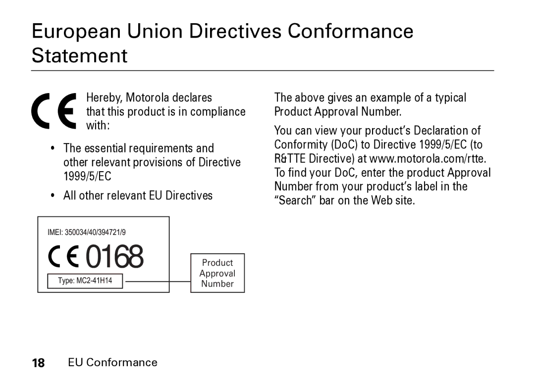 Motorola Z8 European Union Directives Conformance Statement, Above gives an example of a typical Product Approval Number 