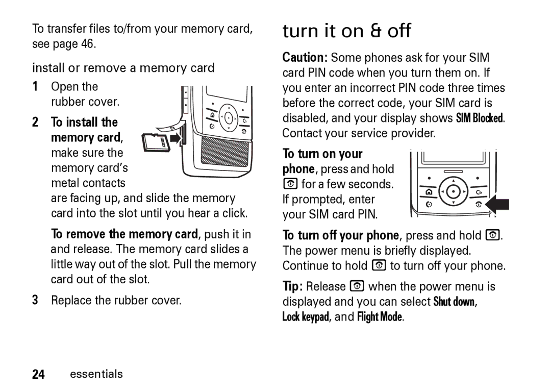 Motorola Z8 manual Turn it on & off, Replace the rubber cover 