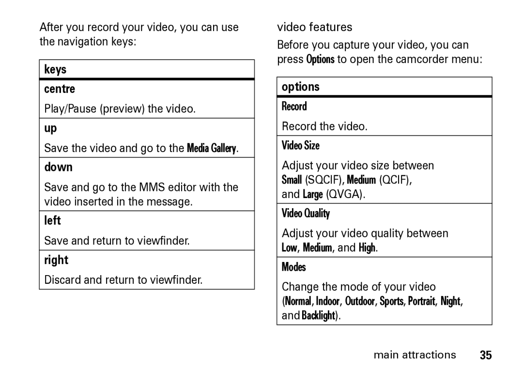 Motorola Z8 manual Play/Pause preview the video, Discard and return to viewfinder Video features, Video Quality 