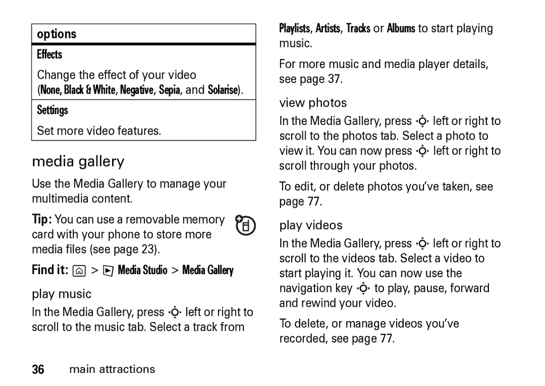 Motorola Z8 manual Media gallery, Effects Change the effect of your video, Settings Set more video features 