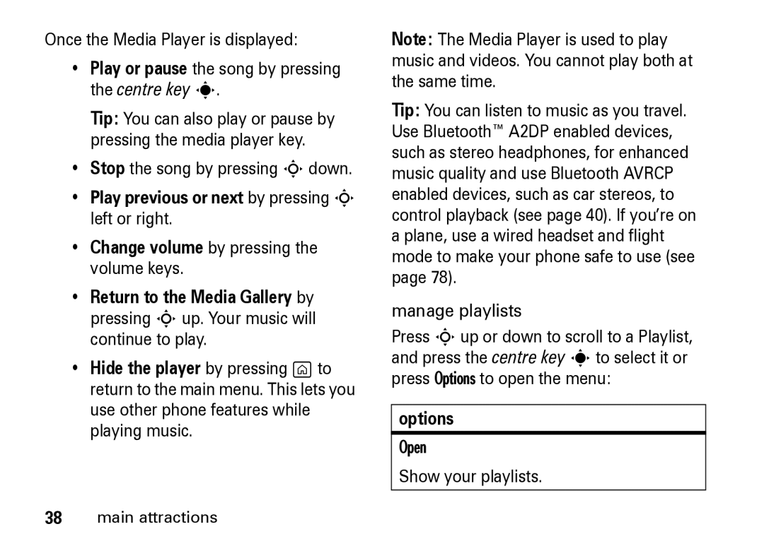 Motorola Z8 Once the Media Player is displayed, Play or pause the song by pressing the centre key s, Manage playlists 