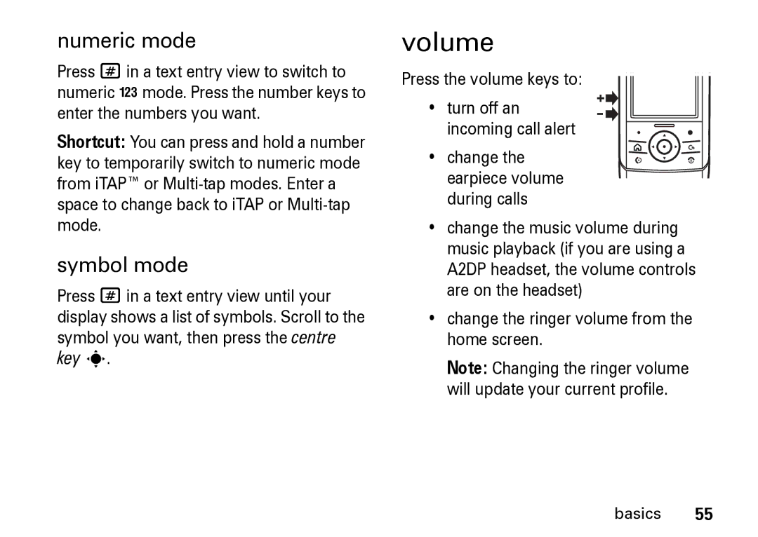 Motorola Z8 manual Volume, Numeric mode, Symbol mode, Press the volume keys to Turn off an Incoming call alert 