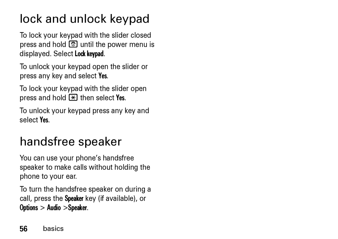 Motorola Z8 manual Lock and unlock keypad, Handsfree speaker, To unlock your keypad press any key and select Yes 