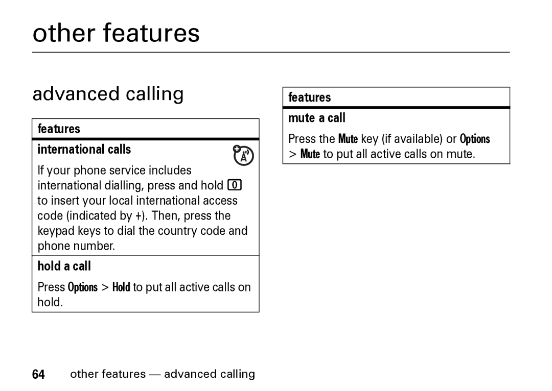 Motorola Z8 manual Other features, Advanced calling, Features International calls, Hold a call, Features Mute a call 