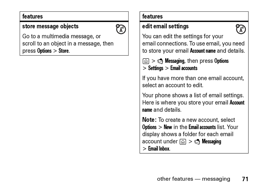 Motorola Z8 manual Features Store message objects, Features Edit email settings, You can edit the settings for your 