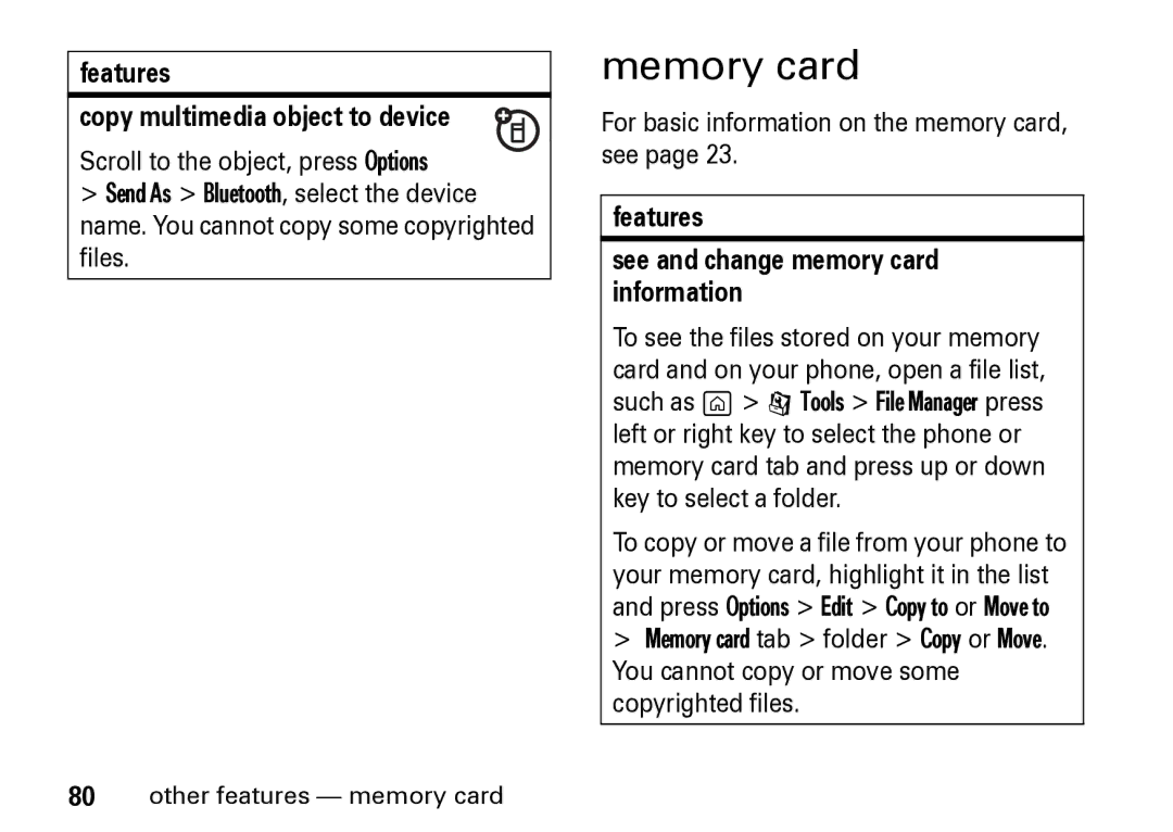 Motorola Z8 manual Features Copy multimedia object to device, For basic information on the memory card, see 