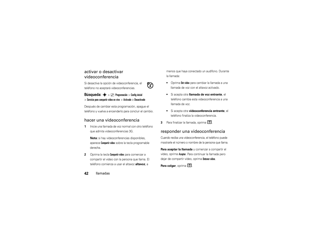 Motorola Z9n manual Activar o desactivar videoconferencia, Hacer una videoconferencia, Responder una videoconferencia 