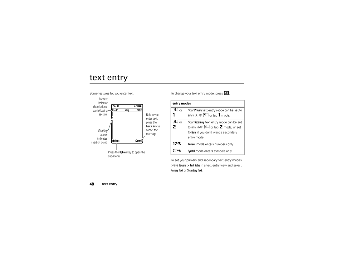 Motorola Z9n manual Text entry, Cancel key to, Entry modes 