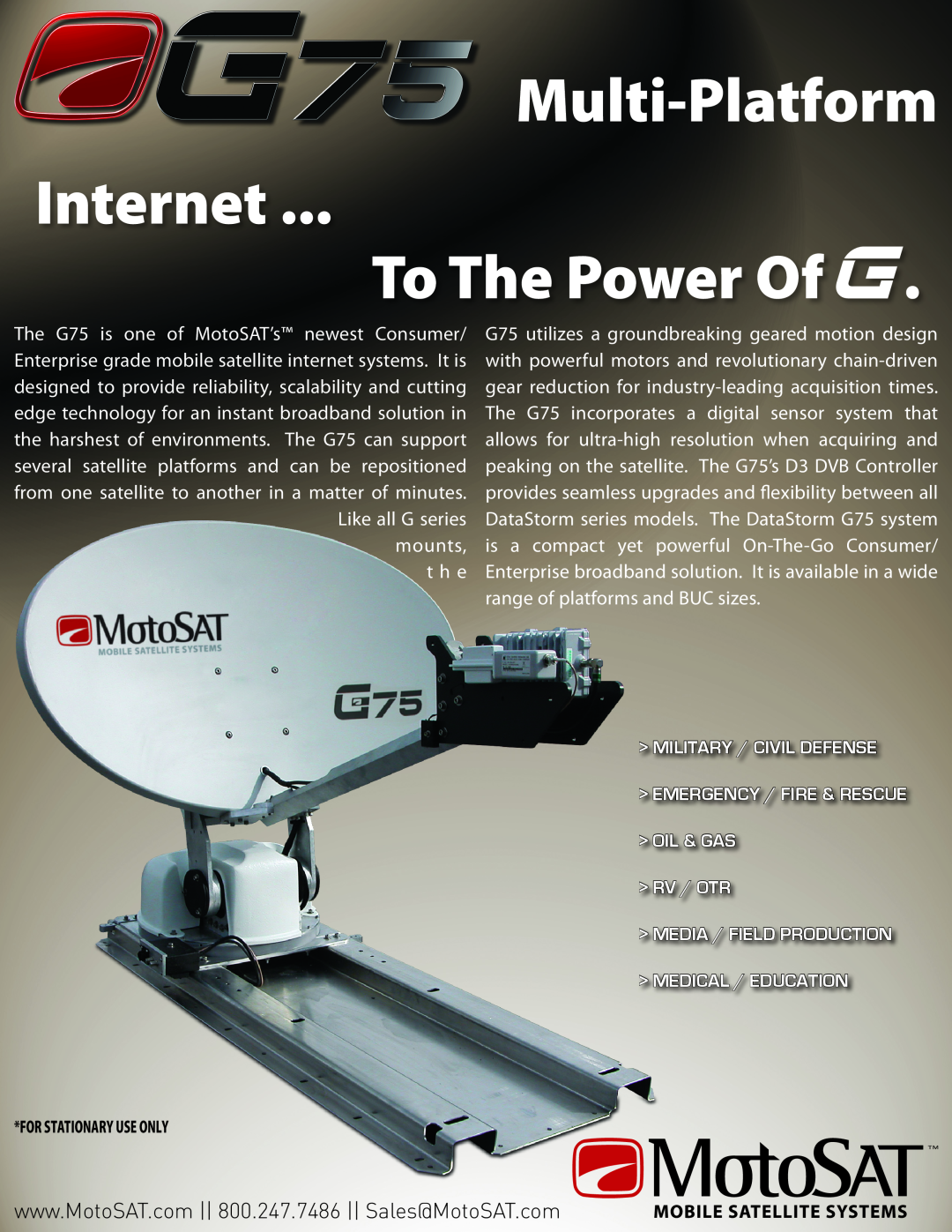 MotoSAT G75 manual Multi-Platform, To The Power Of, Internet 